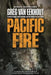 Pacific Fire by Greg Van Eekhout