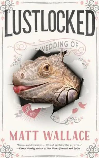 Lustlocked: A Sin Du Jour Affair by Matt Wallace