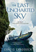 The Last Uncharted Sky: Book 3 of the Risen Kingdoms by Curtis Craddock