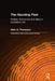 The Haunting Past: Politics, Economics and Race in Caribbean Life by Alvin O. Thompson