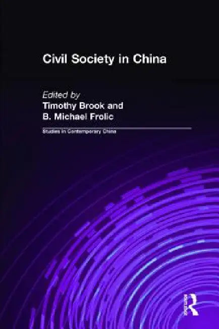 Civil Society in China by Timothy Brook