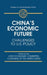 China's Economic Future: Challenges to U.S.Policy by Joint Economic Committee Congress of the