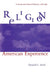 Religion and the American Experience: A Social and Cultural History, 1765-1996: A Social and Cultural History, 1765-1996 by Donald C. Swift