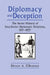 Diplomacy and Deception: Secret History of Sino-Soviet Diplomatic Relations, 1917-27 by Bruce Elleman