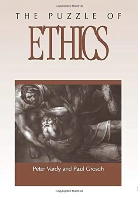 The Puzzle of Ethics by Peter Vardy