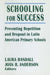 Schooling for Success: Preventing Repetition and Dropout in Latin American Primary Schools by Laura Randall