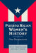 Puerto Rican Women's History: New Perspectives: New Perspectives by Felix Matos-Rodriguez