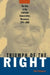 Rise and Triumph of the California Right, 1945-66 by Kurt Schuparra