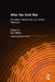 After the Cold War: Domestic Factors and U.S.-China Relations: Domestic Factors and U.S.-China Relations by R. J. Ross