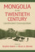 Mongolia in the Twentieth Century by Stephen Kotkin, Bruce Allen Elleman
