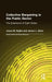 Collective Bargaining in the Public Sector: The Experience of Eight States by Joyce M. Najita, James L. Stern