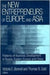 The New Entrepreneurs of Europe and Asia: Patterns of Business Development in Russia, Eastern Europe and China by Victoria E. Bonnell, Thomas B. Gold