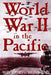 World War Ii In The Pacific by William A. Renzi