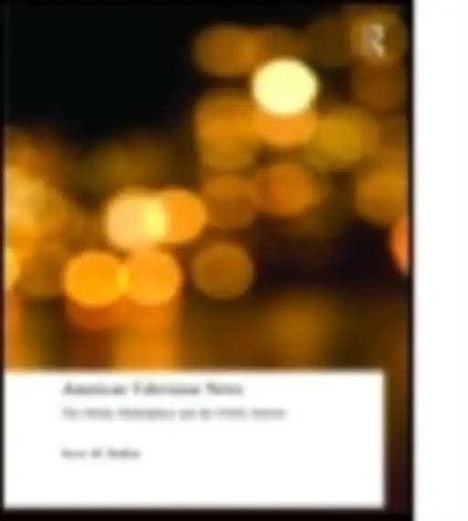 American Television News: The Media Marketplace and the Public Interest: The Media Marketplace and the Public Interest by Steve M. Barkin