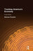 Tracking America's Economy by Norman Frumkin