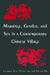 Marriage, Gender and Sex in a Contemporary Chinese Village by Sun-Pong Yuen