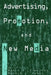 Advertising, Promotion, and New Media by Marla R. Stafford