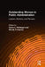 Outstanding Women in Public Administration: Leaders, Mentors, and Pioneers by Claire L. Felbinger