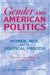 Gender and American Politics: Women, Men and the Political Process by Sue Tolleson-Rinehart