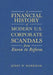 A Financial History of Modern U.S. Corporate Scandals: From Enron to Reform by Jerry W. Markham
