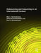 Outsourcing and Insourcing in an International Context by Marc J Schniederjans