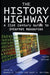 The History Highway: A 21st-century Guide to Internet Resources by Dennis A. Trinkle, Dorothy Auchter, Scott A. Merriman