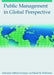 Public Management in Global Perspective by Salvatore Schiavo-Campo