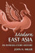 Modern East Asia: An Introductory History: An Introductory History by John Miller