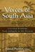 Voices of South Asia: Essential Readings from Antiquity to the Present by Patrick Peebles