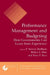 Performance Management and Budgeting: How Governments Can Learn from Experience by F. Stevens Redburn