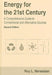 Energy for the 21st Century: A Comprehensive Guide to Conventional and Alternative Sources by Roy Nersesian