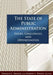 The State of Public Administration: Issues, Challenges and Opportunities by Donald C Menzel