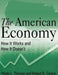 The American Economy: How It Works and How It Doesn't by Wade L. Thomas