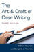 The Art and Craft of Case Writing by William Naumes