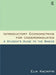 Introductory Econometrics for Undergraduates: A Student's Guide to the Basics by Kacapyr Elia