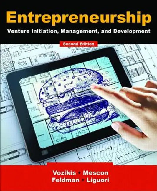 Entrepreneurship: Venture Initiation, Management and Development by George Vozikis