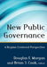 New Public Governance: A Regime-Centered Perspective by Douglas Morgan