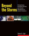 Beyond the Storms: Strengthening Homeland Security and Disaster Management to Achieve Resilience by Dane S Egli