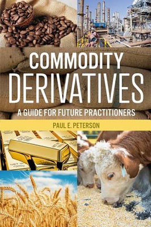 Commodity Derivatives by PETERSON