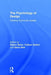 The Psychology of Design: Creating Consumer Appeal by Rajeev Batra