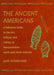 Ancient Americans by Juan Schobinger