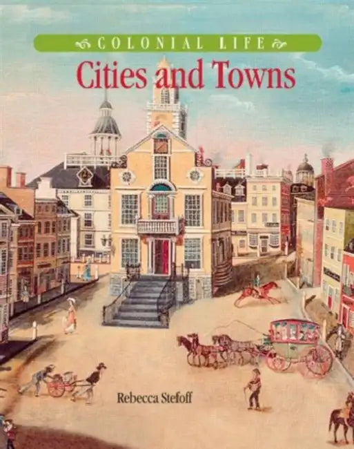 Cities and Towns by Stefoff Rebecca