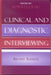 Clinical and Diagnostic Interviewing by Robert J. Craig