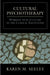 Cultural Psychotherapy: Working with Culture in the Clinical Encounter by Karen M. Seeley