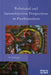 Relational and Intersubjective Perspectives in Psychoanalysis: A Critique by Roger Frie, Bruce Ries, M. Guy Thompson