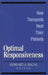 Optimal Responsiveness: How Therapists Heal Their Patients by Howard A. Bacal