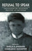 Refusal to Speak: Treatment of Selective Mutism in Children by Sheila Spasaro, Charles Schaefer