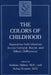 The Colors of Childhood: Separation-Individuation Across Cultural, Racial, and Ethnic Diversity by Salman Akhtar, Selma Kramer