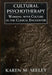 Cultural Psychotherapy: Working with Culture in the Clinical Encounter by Karen M. Seeley