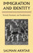 Immigration and Identity: Turmoil, Treatment, and Transformation by Salman Akhtar